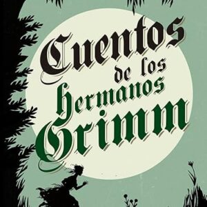 Cuentos de Los Hermanos Grimm