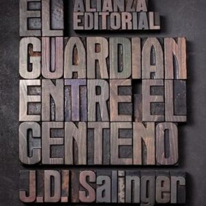El Guardian Entre El Centeno