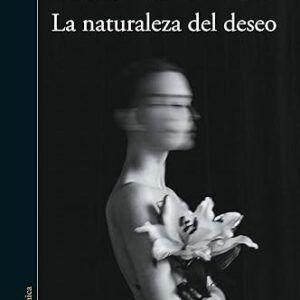 La naturaleza del deseo